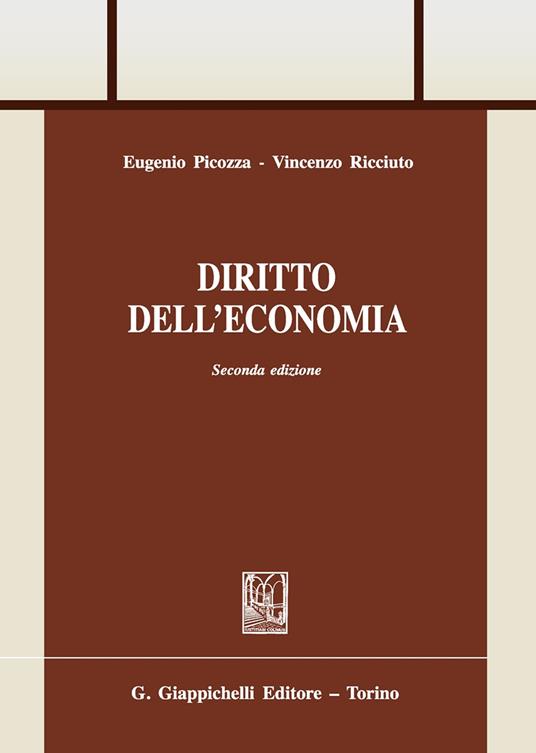 Diritto dell'economia - Eugenio Picozza,Vincenzo Ricciuto - copertina