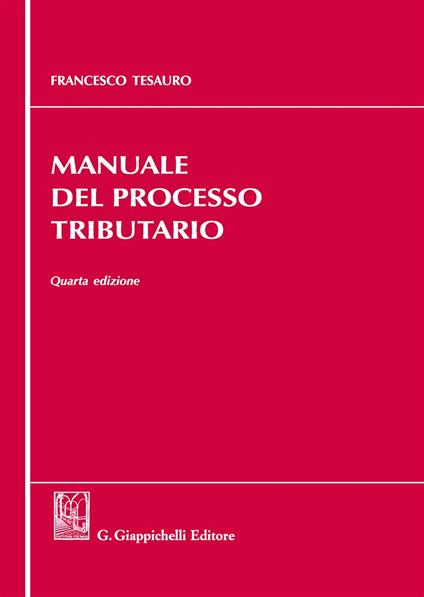 Manuale del processo tributario - Francesco Tesauro - copertina