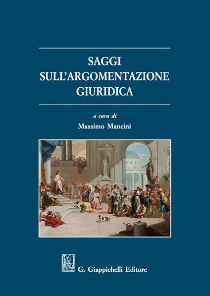 Saggi sull'argomentazione giuridica - copertina