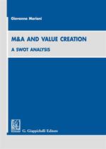 M&A and value creation a swot analysis
