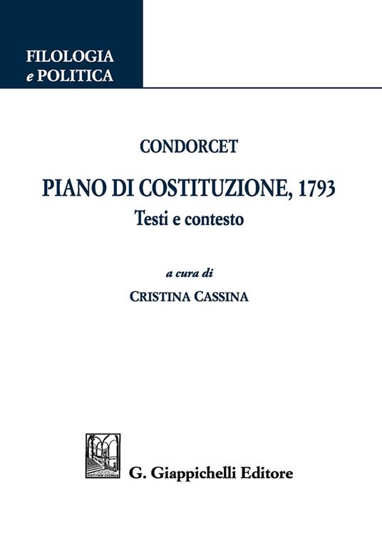 Piano di Costituzione, 1793. Testi e contesto - Nicolas de Condorcet - copertina