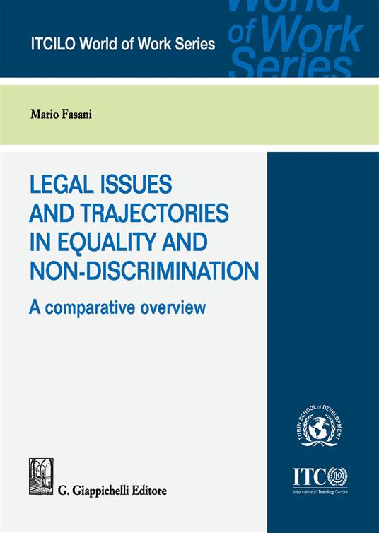 Legal issues and trajectories in equality and non-discrimination: a comparative overview - Mario Fasani - copertina