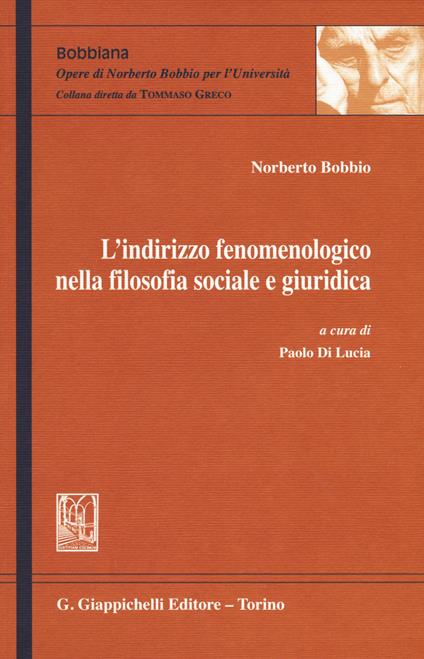 L'indirizzo fenomenologico nella filosofia sociale e giuridica - Norberto Bobbio - copertina