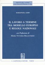 Il lavoro a termine tra modello europeo e regole nazionali