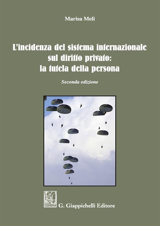 L' incidenza del sistema internazionale sul diritto privato: la tutela della persona - Marisa Meli - copertina