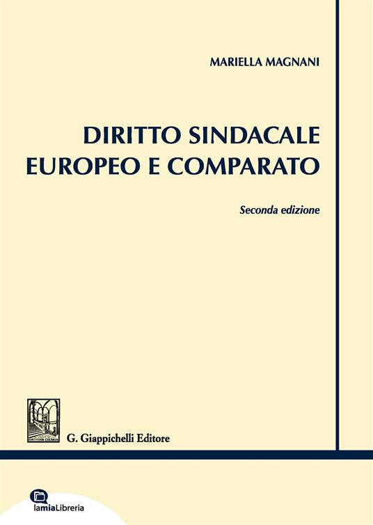 Diritto sindacale europeo e comparato - Mariella Magnani - copertina