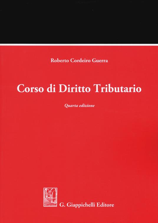 Corso di diritto tributario - Roberto Cordeiro Guerra - copertina