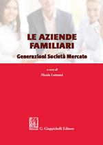 Le aziende familiari. Generazioni società mercato