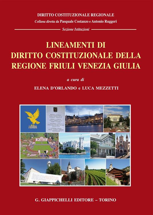 Lineamenti di diritto costituzionale della regione Friuli Venezia Giulia - copertina