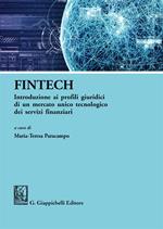 FinTech. Introduzione ai profili giuridici di un mercato unico tecnologico dei servizi finanziari
