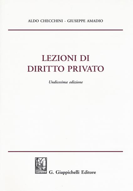 Lezioni di diritto privato - Aldo Checchini,Giuseppe Amadio - copertina