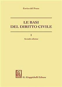 Le basi del diritto civile. Vol. 1 - Enrico Del Prato - copertina