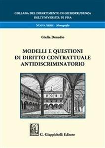 Modelli e questioni di diritto contrattuale antidiscriminatorio - Giulia Donadio - copertina