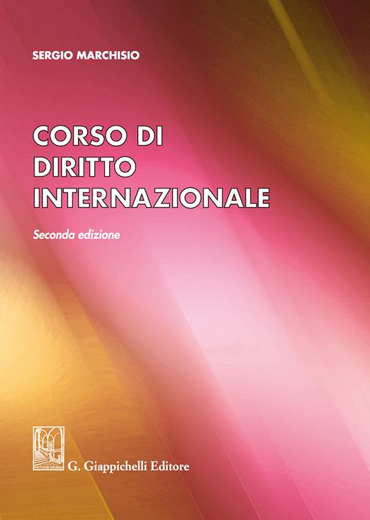 Corso di diritto internazionale - Sergio Marchisio - copertina