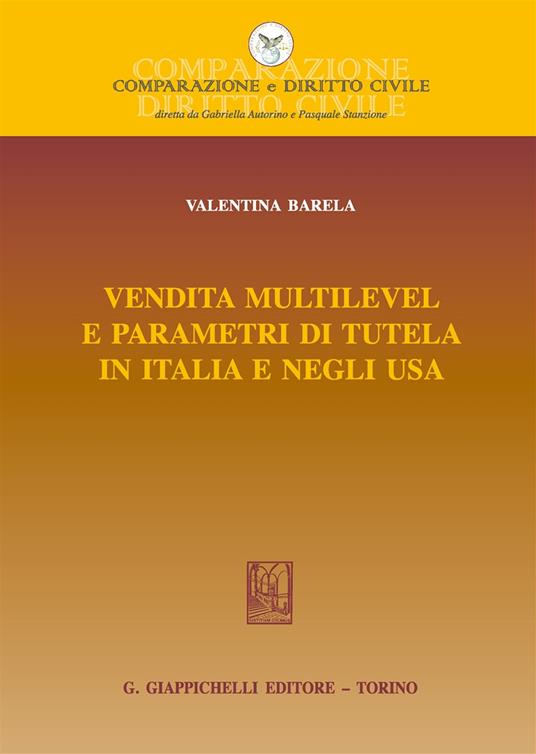 Vendita multilevel e parametri di tutela in Italia e negli Usa - Valentina Barela - copertina