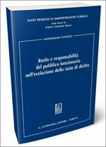 Ruolo e responsabilità del pubblico funzionario nell'evoluzione dello Stato di diritto