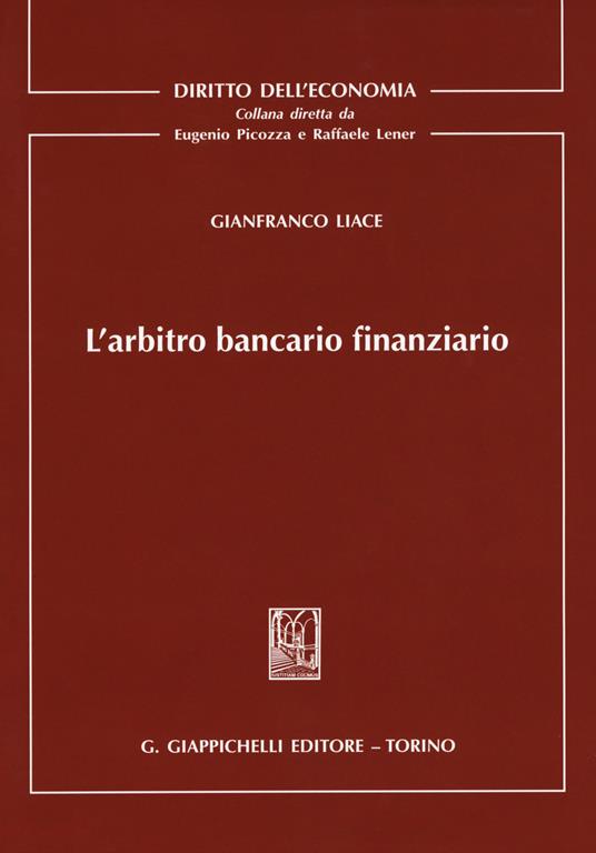 L' arbitro bancario finanziario - Gianfranco Liace - copertina