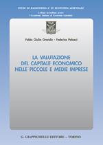 La valutazione del capitale economico nelle piccole e medie imprese