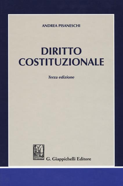 Diritto costituzionale - Andrea Pisaneschi - copertina
