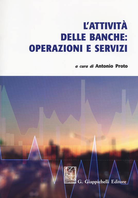 L' attività delle banche: operazioni e servizi - copertina