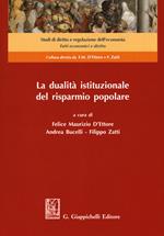 La dualità istituzionale del risparmio popolare