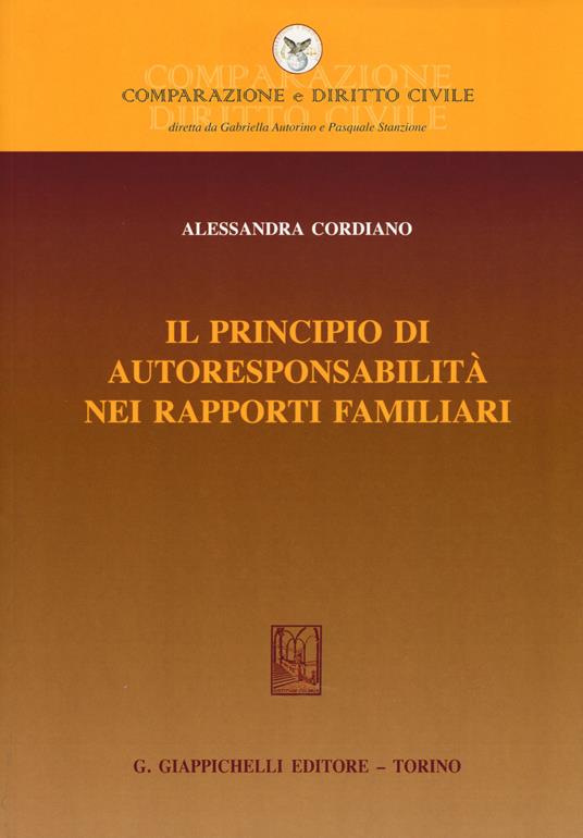 Il principio di autoresponsabilità nei rapporti familiari - Alessandra Cordiano - copertina