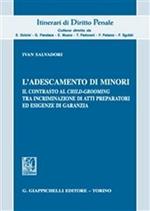 L'adescamento di minori. Il contrasto al child-grooming tra incriminazione di atti preparatori ed esigenze di garanzia