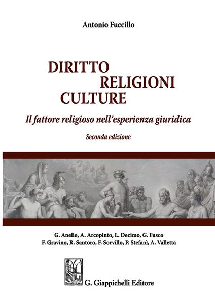 Diritto, religioni culture. Il fattore religioso nell'esperienza giuridica - Antonio Fuccillo - copertina