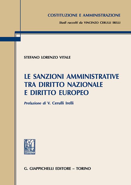 Le sanzioni amministrative tra diritto nazionale e diritto europeo - S. Vitale - copertina