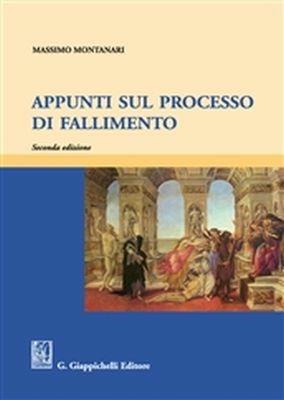 Appunti sul processo di fallimento - Massimo Montanari - copertina