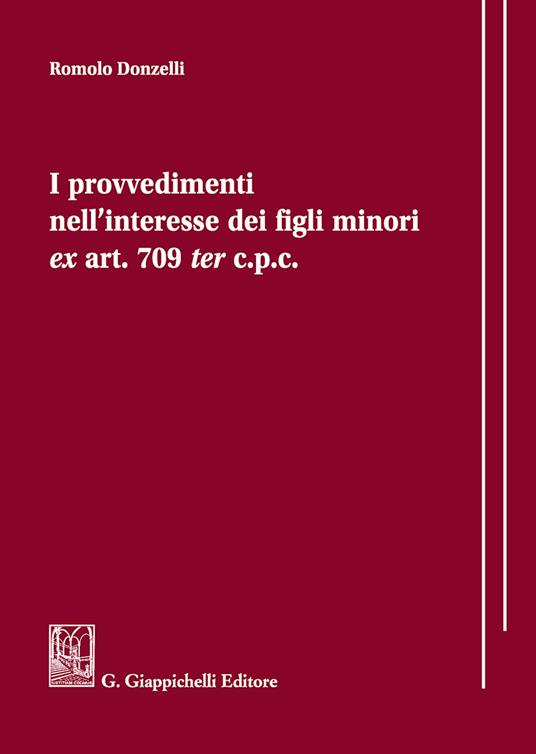 I provvedimenti nell'interesse dei figli minori ex art. 709 ter c.p.c. - Romolo Donzelli - copertina