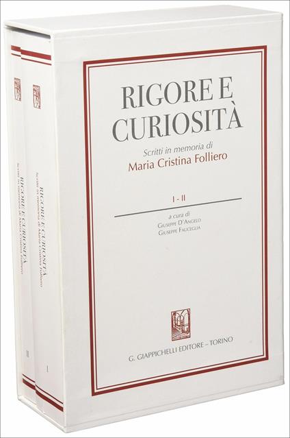Rigore e curiosità. Scritti in memoria di Maria Cristina Folliero - copertina
