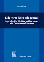 Della «verità che sta nella potenza». Hegel e la critica del diritto «pubblico» tedesco nella Costituzione della Germania