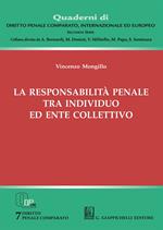 La responsabilità penale tra individuo ed ente collettivo