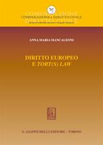 Diritto europeo e «tort(s) law»
