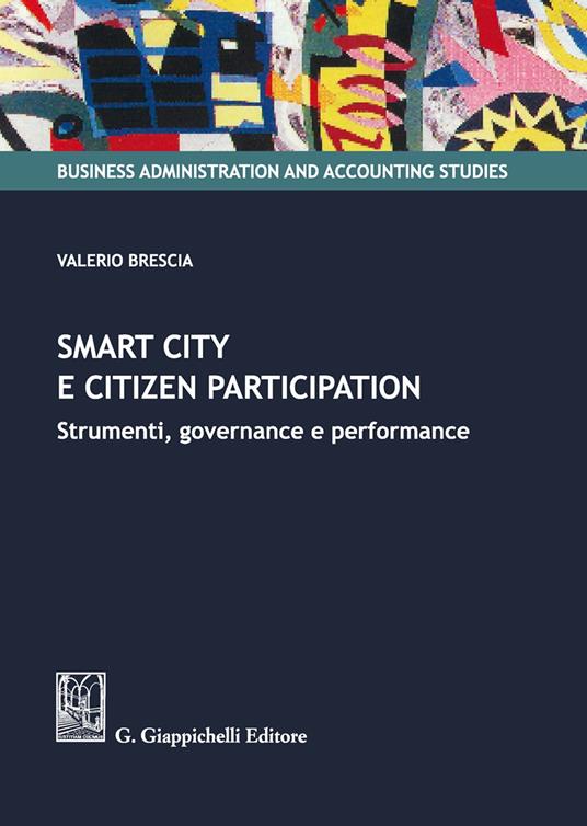 Smart city e citizen participation. Strumenti, governance e performance - Valerio Brescia - copertina