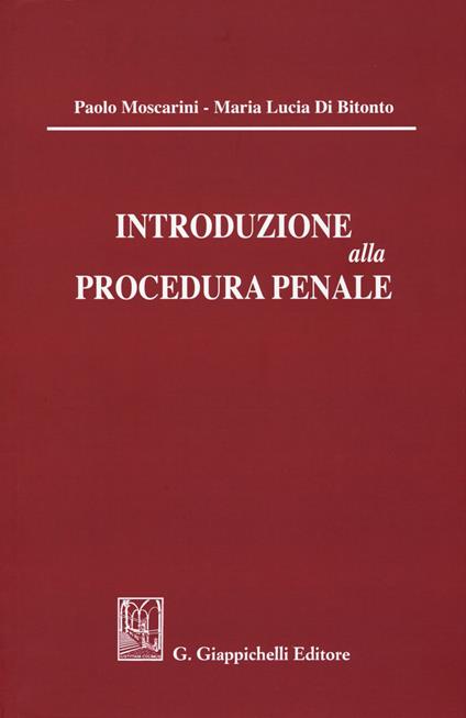 Introduzione alla procedura penale - Paolo Moscarini,Maria Lucia Di Bitonto - copertina