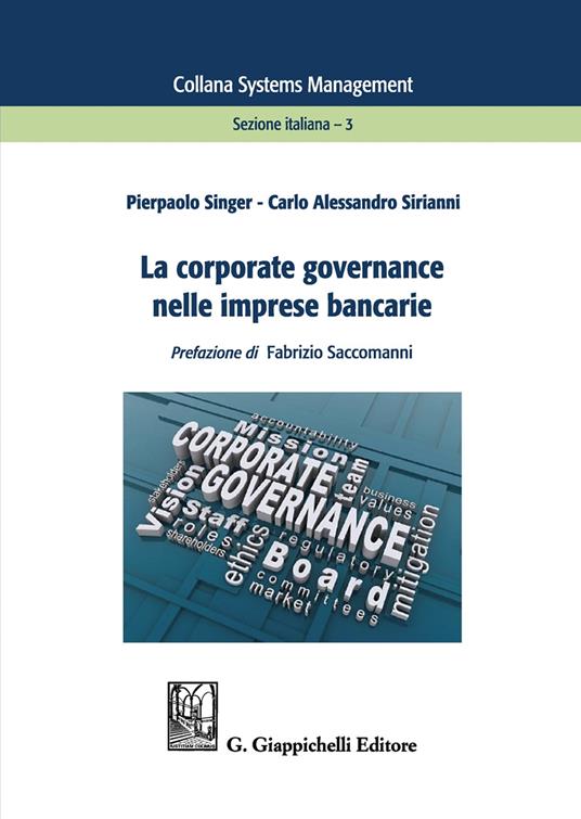 La corporate governance nelle imprese bancarie - Pierpaolo Singer,Carlo Alessandro Sirianni - copertina