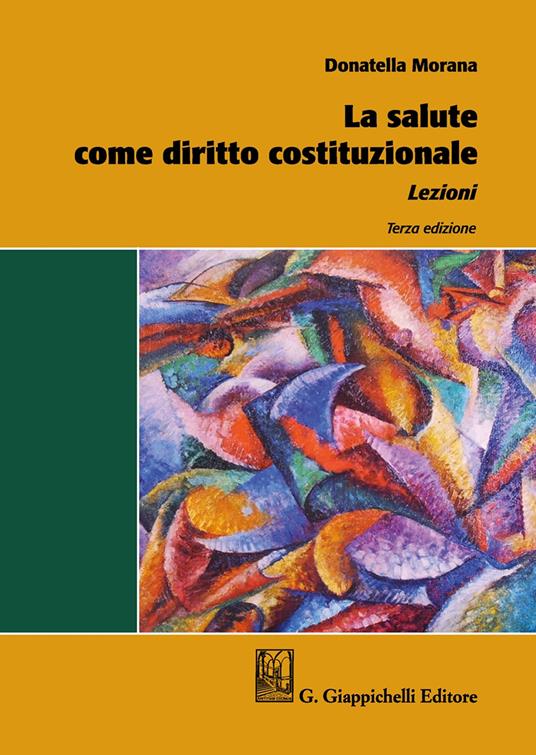 La salute come diritto costituzionale. Lezioni - Donatella Morana - copertina