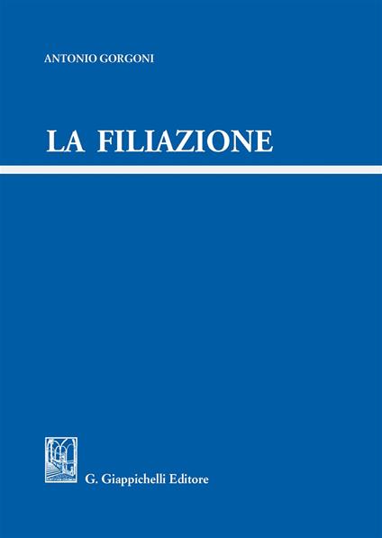 La filiazione - Antonio Gorgoni - copertina