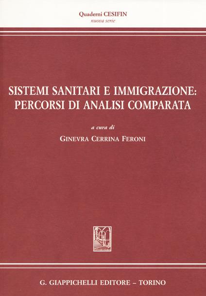 Sistemi sanitari e immigrazione: percorsi di analisi comparata - copertina