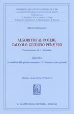 Algoritmi al potere. Calcolo giudizio pensiero