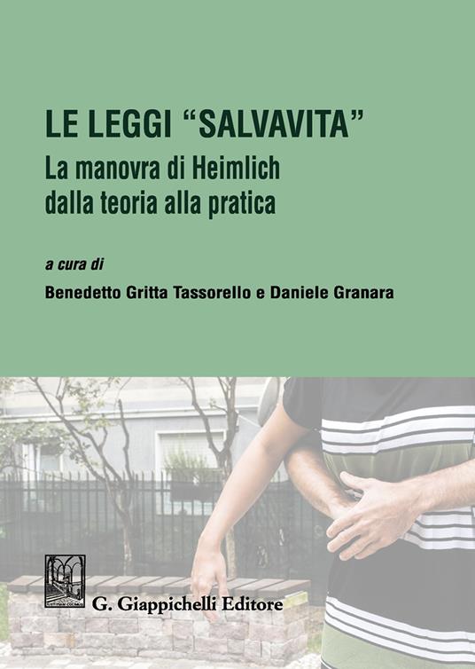 Le leggi «salvavita». La manovra di Heimlich dalla teoria alla pratica - copertina