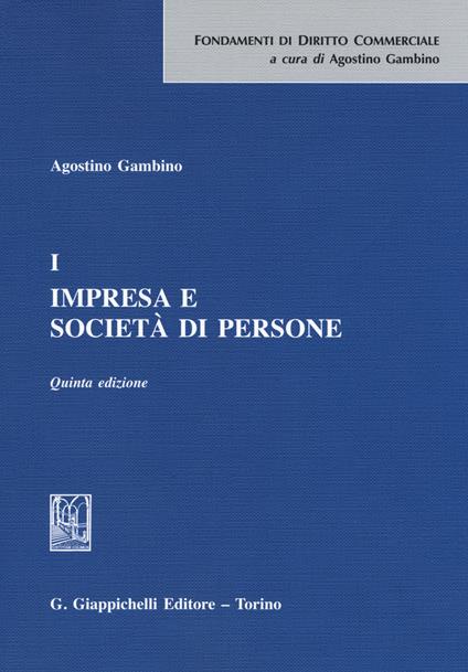 Impresa e società di persone. Vol. 1 - Agostino Gambino - copertina