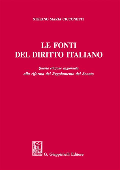 Le fonti del diritto italiano - Stefano Maria Cicconetti - copertina