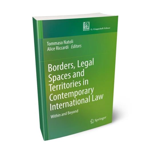 Borders, legal spaces and territories in contemporary international law - Alice Riccardi - copertina