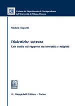 Dialettiche sovrane. Uno studio sul rapporto tra sovranità e religioni