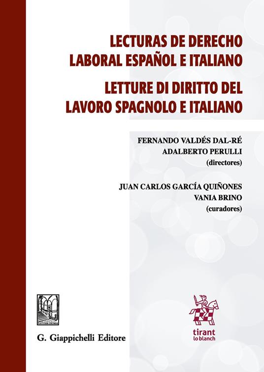 Lecturas de derecho laboral español e italiano-Letture di diritto del lavoro spagnolo e italiano. Ediz. bilingue - copertina