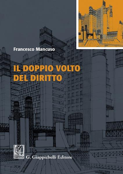 Il doppio volto del diritto - Francesco Mancuso - copertina