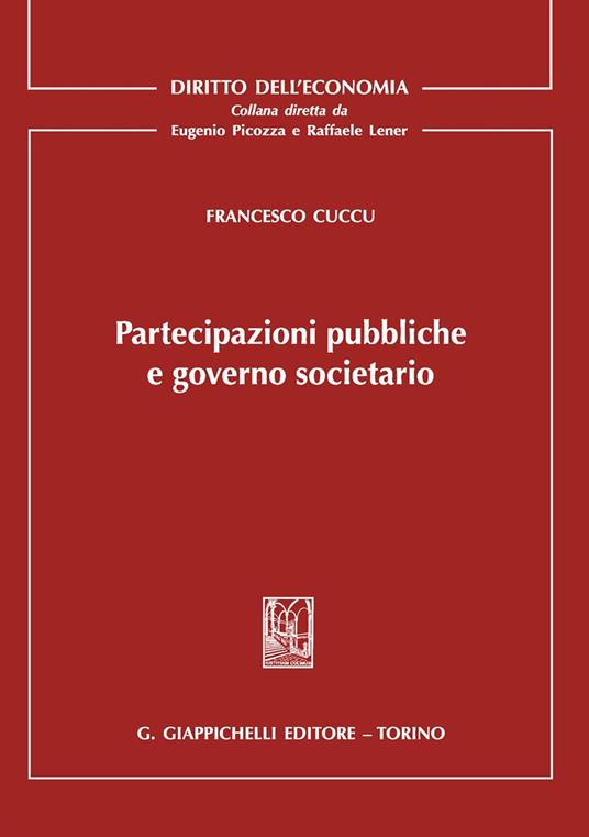 Partecipazioni pubbliche e governo societario - Francesco Cuccu - copertina